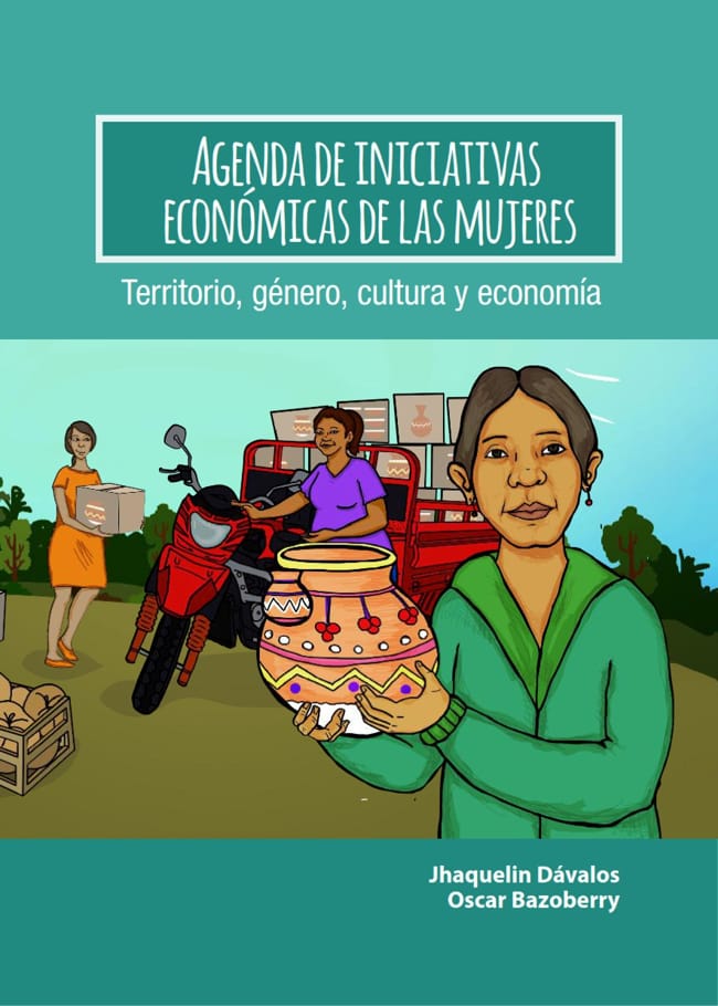Agenda de iniciativas económicas de las mujeres - Territorio, género, cultura y economía