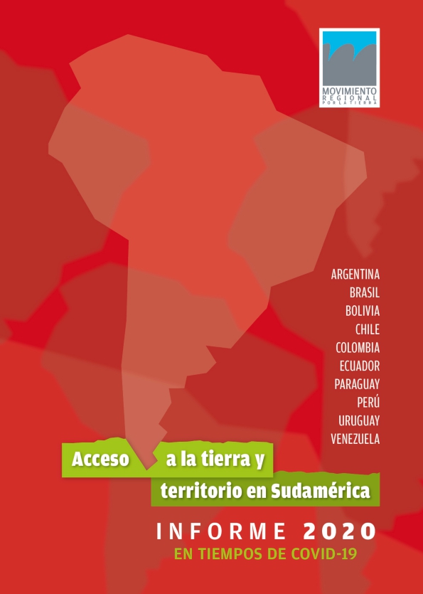  Informe 2020: Acceso a la tierra y territorio en Sudamérica