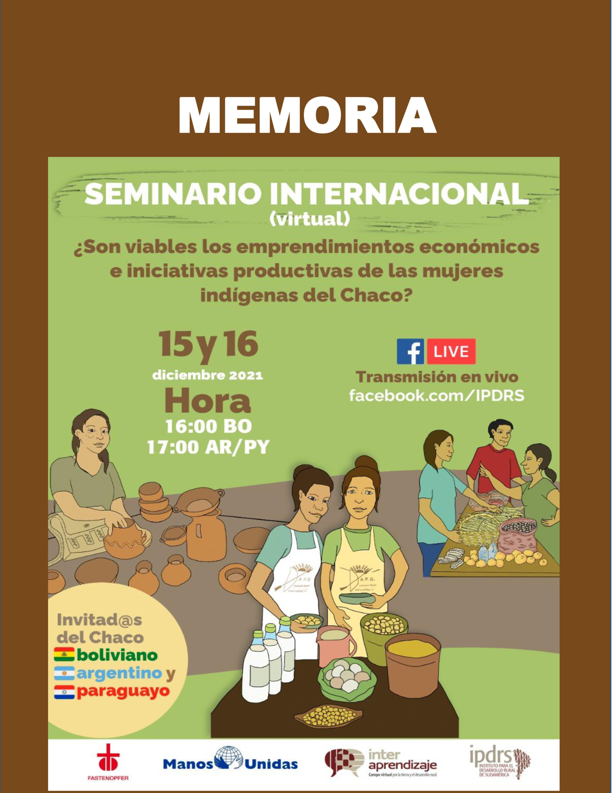 Memoria Seminario Internacional (virtual) ¿Son viables los emprendimientos económicos e iniciativas productivas de las mujeres indígenas del Chaco?