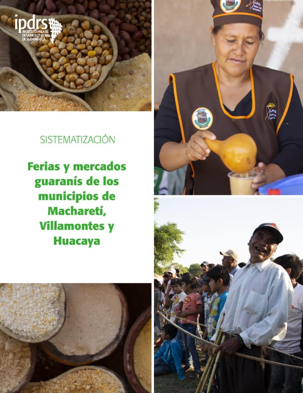 Informe sistematización “Ferias y mercados guaraníes de los municipios de Macharetí, Villamontes y Huacaya” 